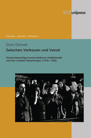 Zwischen Vertrauen und Verrat von Asch,  Ronald G., Dabringhaus,  Sabine, Danzer,  Doris, Gander,  Hans Helmuth