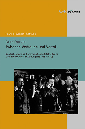 Zwischen Vertrauen und Verrat von Asch,  Ronald G., Dabringhaus,  Sabine, Danzer,  Doris, Gander,  Hans Helmuth