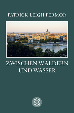 Zwischen Wäldern und Wasser von Allie,  Manfred, Fermor,  Patrick Leigh, Kempf-Allié,  Gabriele