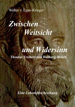 Zwischen Weitsicht und Widersinn von Egan-Krieger,  Wolter v.