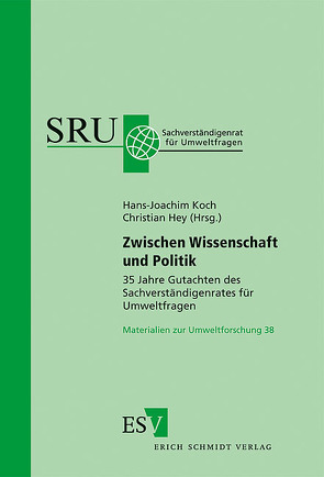 Zwischen Wissenschaft und Politik von Hey,  Christian, Koch,  Hans-Joachim