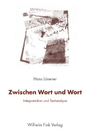 Zwischen Wort und Wort von Lösener,  Hans