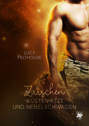 Zwischen Wüstenhitze und Nebelschwaden / Desert Heat von Felthouse,  Lucy