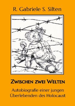 Zwischen zwei Welten von Silten,  R. Gabriele S.