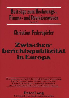 Zwischenberichtspublizität in Europa von Federspieler,  Christian