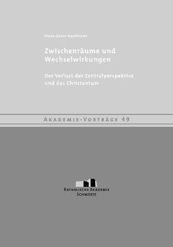 Zwischenräume und Wechselwirkungen von Kaufmann,  Franz-Xaver