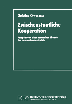 Zwischenstaatliche Kooperation von Chwaszcza,  Christine