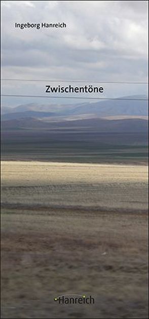 Zwischentöne von Hanreich,  Ingeborg, Hovsepian,  Rafik