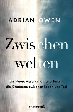 Zwischenwelten von Owen,  Adrian, Stadler,  Harald