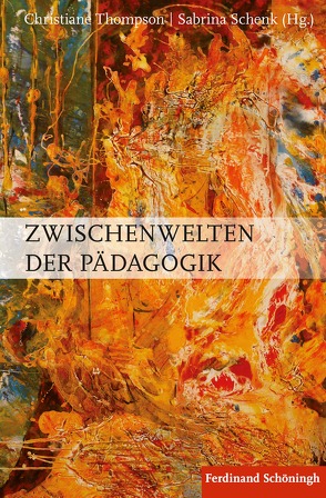 Zwischenwelten der Pädagogik von Balzer,  Nicole, Brinkmann,  Malte, Bünger,  Carsten, Forster,  Edgar, Hörster,  Reinhard, Jergus,  Kerstin, Kojima,  Erika, Kokemohr,  Rainer, Koller,  Hans-Christoph, Krüger,  Jens Oliver, Mayer,  Ralf, Mierendorff,  Johanna, Neumann,  Sascha, Pongratz,  Ludwig A., Puhr,  Kirsten, Rieger-Ladich,  Markus, Sanders,  Olaf, Schenk,  Sabrina, Schröder M.A.,  Sabrina, Thompson,  Christiane, Wimmer,  Michael, Wittig,  Steffen, Wrana,  Daniel