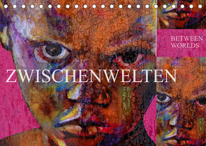 ZWISCHENWELTEN (Tischkalender 2022 DIN A5 quer) von Tito,  Richard
