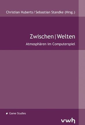 Zwischen|Welten von Huberts,  Christian, Standke,  Sebastian