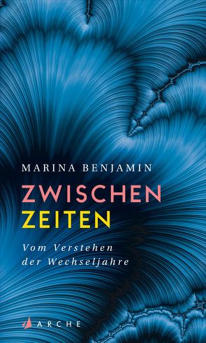 Zwischenzeiten. Vom Erleben der mittleren Jahre von Benjamin,  Marina, Längsfeld,  Sabine