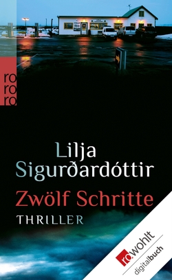 Zwölf Schritte von Giger,  Ursula, Schamberger,  Angela, Sigurdardóttir,  Lilja