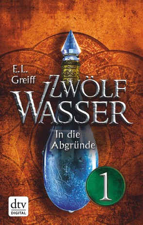 Zwölf Wasser 2 – Teil 1 von Greiff,  E. L.