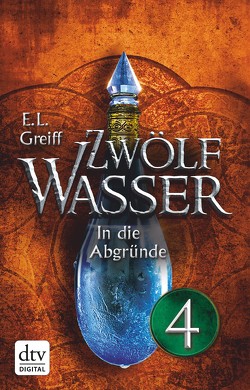 Zwölf Wasser 2 – Teil 4 von Greiff,  E. L.