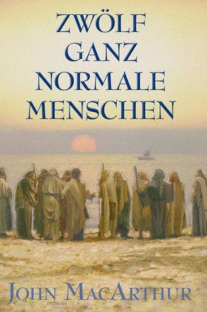 Zwölf ganz normale Menschen von MacArthur,  John