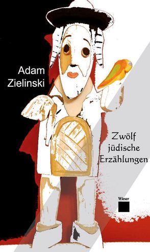 Zwölf jüdische Erzählungen von Leṥniowska,  Magdalena, Zielinski,  Adam