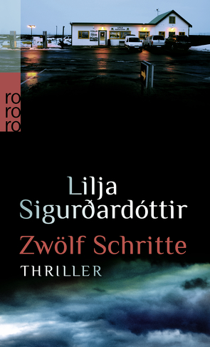 Zwölf Schritte von Giger,  Ursula, Schamberger,  Angela, Sigurdardóttir,  Lilja