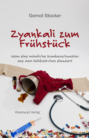 Zyankali zum Frühstück von Stocker,  Gernot