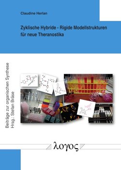 Zyklische Hybride – Rigide Modellstrukturen für neue Theranostika von Herlan,  Claudine