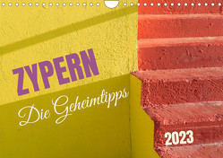 Zypern – Die Geheimtipps (Wandkalender 2023 DIN A4 quer) von Messana,  José