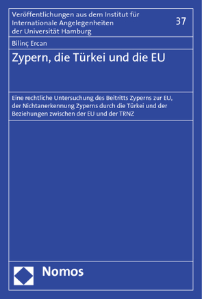 Zypern, die Türkei und die EU von Ercan,  Bilinc
