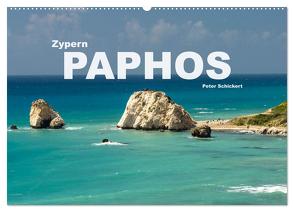 Zypern – Paphos (Wandkalender 2024 DIN A2 quer), CALVENDO Monatskalender von Schickert,  Peter